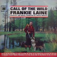 Frankie Laine - Call Of The Wild